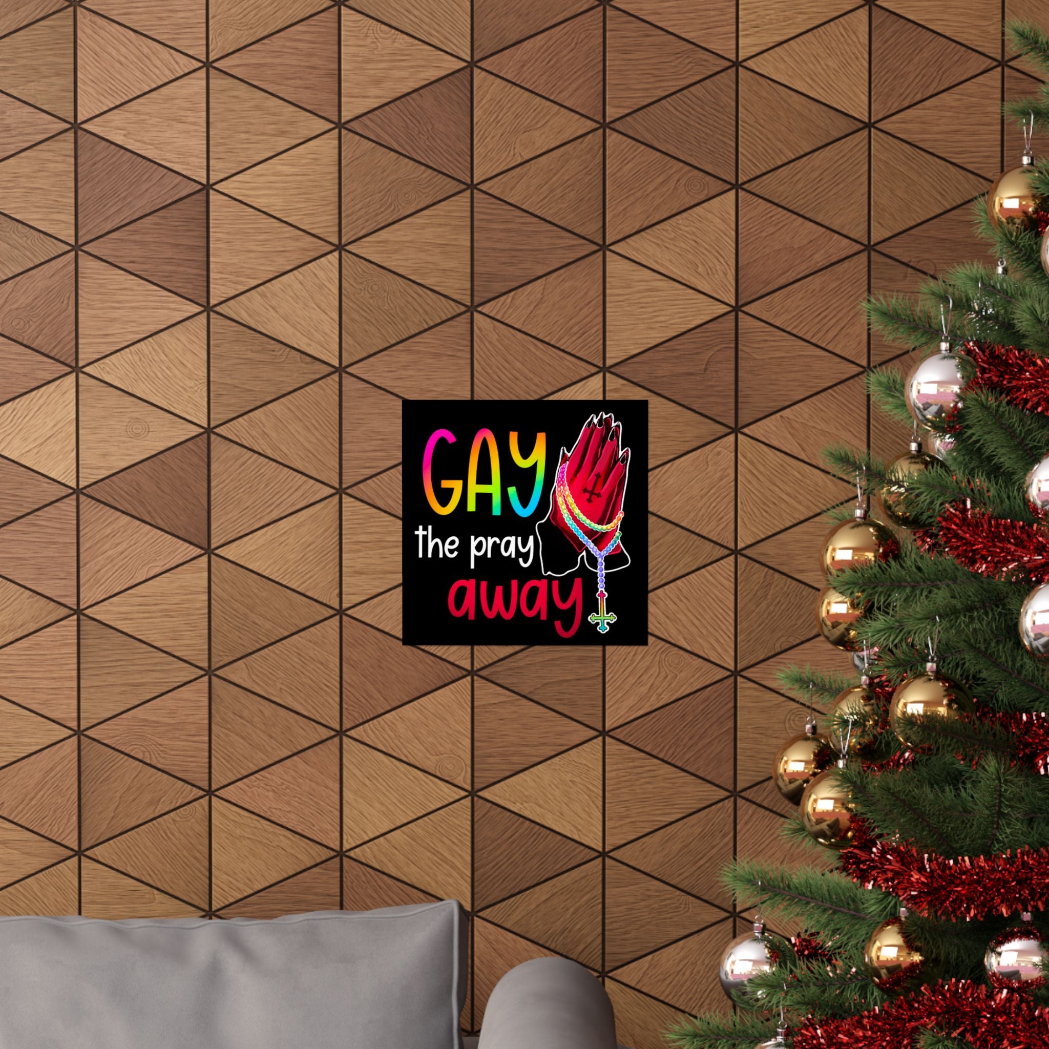 Gay the Pray Away Matte Poster — Rainbow Prayer Hands LGBTQ+ Wall Art