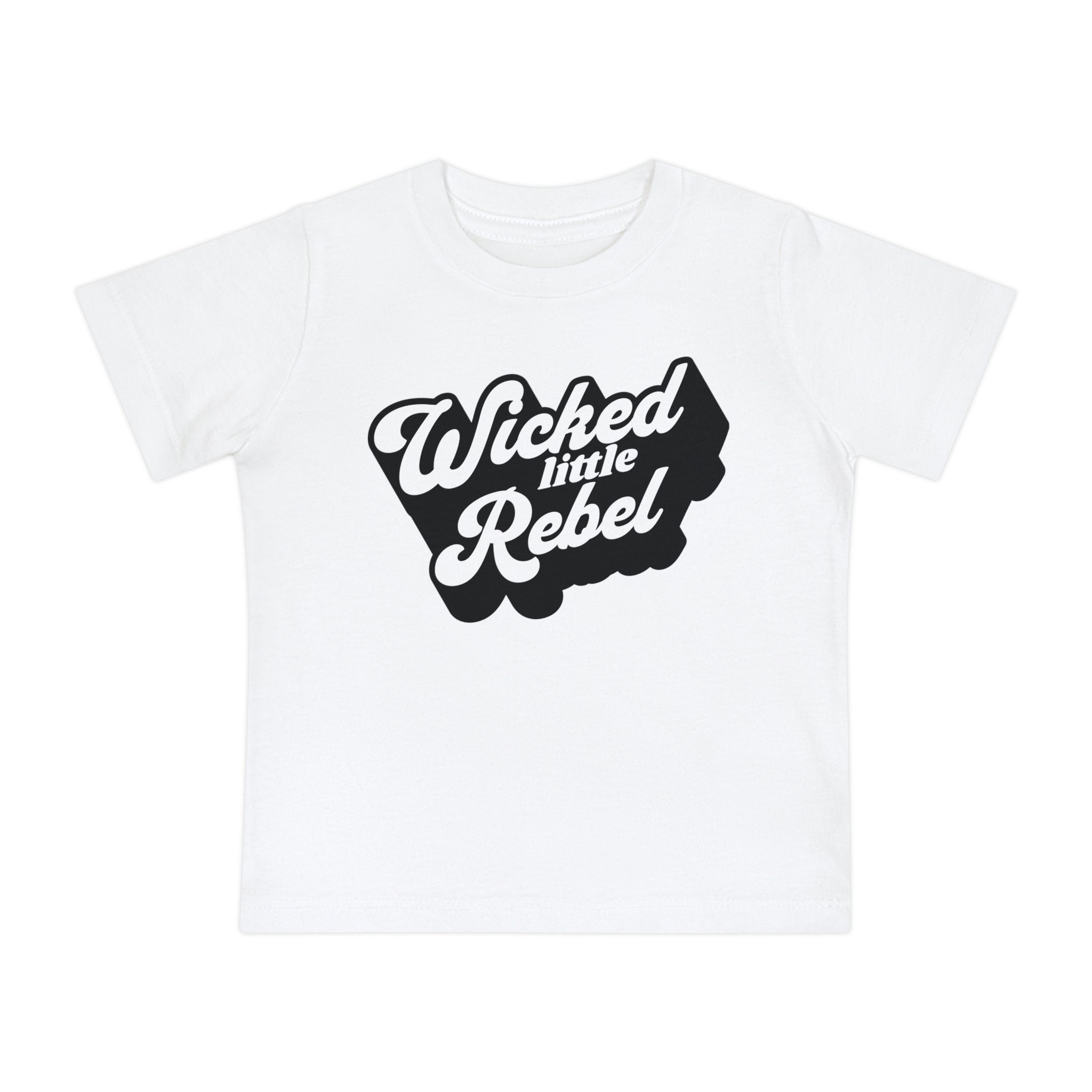 Baby T-Shirt — "Wicked Little Rebel"