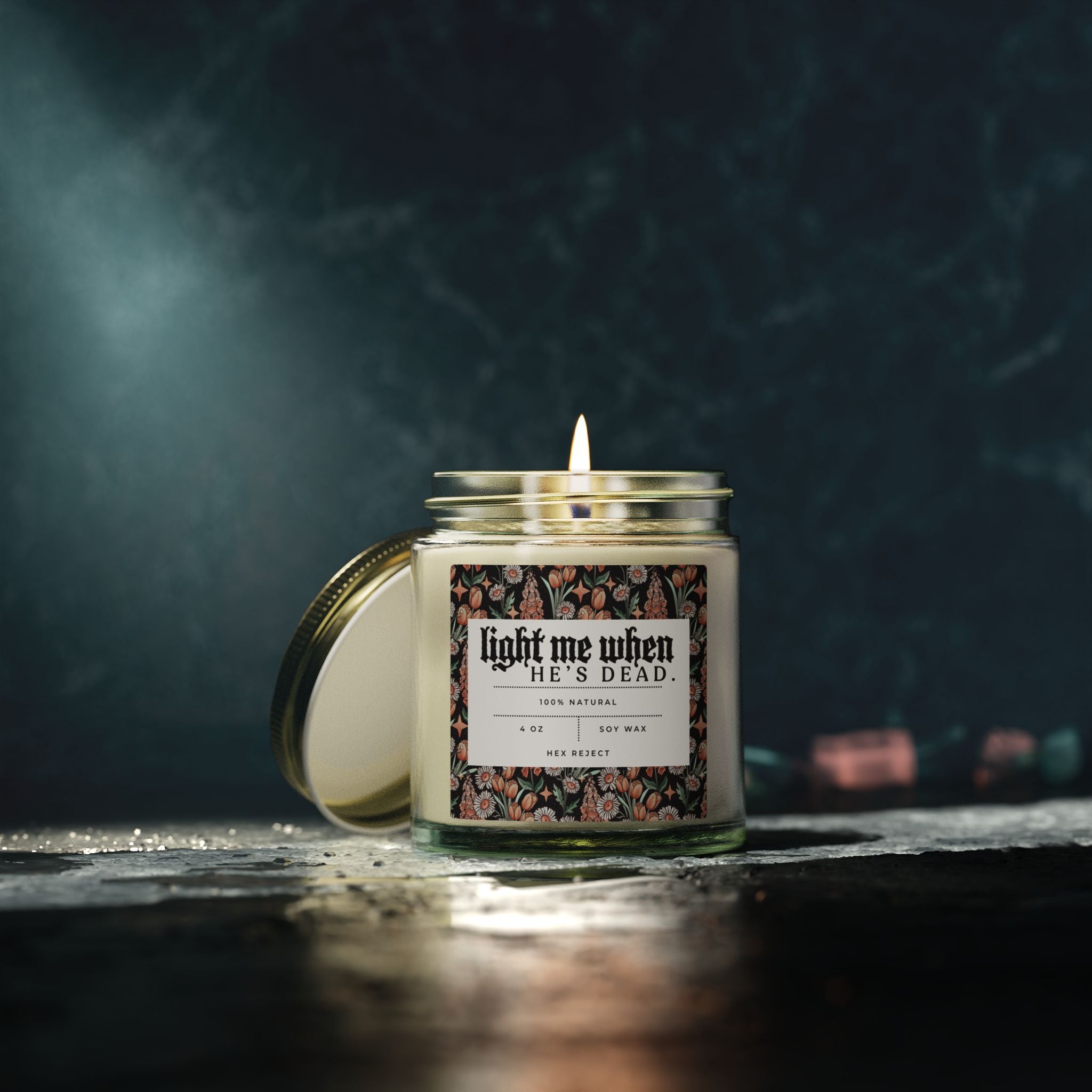 Light me when he’s DEAD. Scented Candle — Wax (4oz & 9oz)