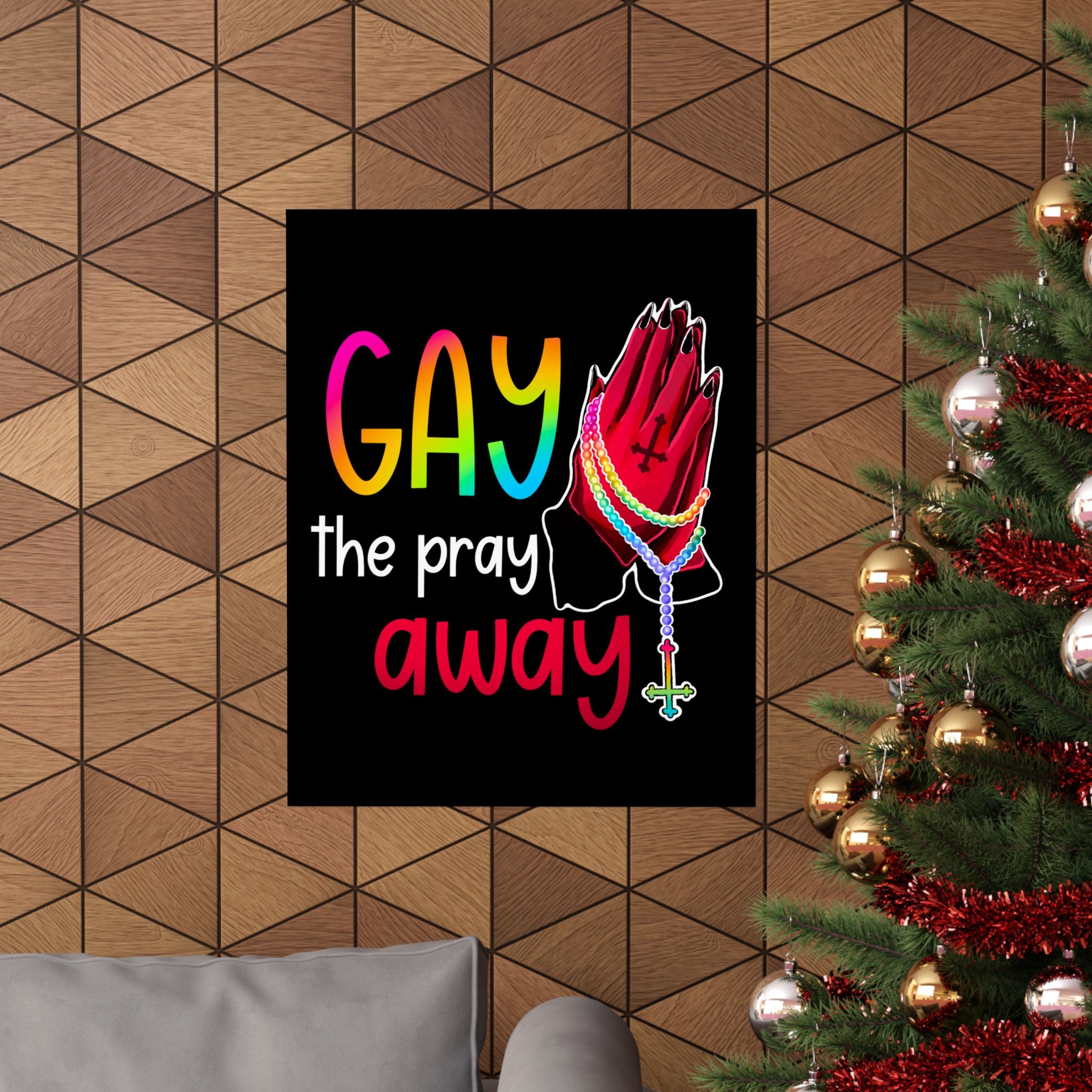 Gay the Pray Away Matte Poster — Rainbow Prayer Hands LGBTQ+ Wall Art