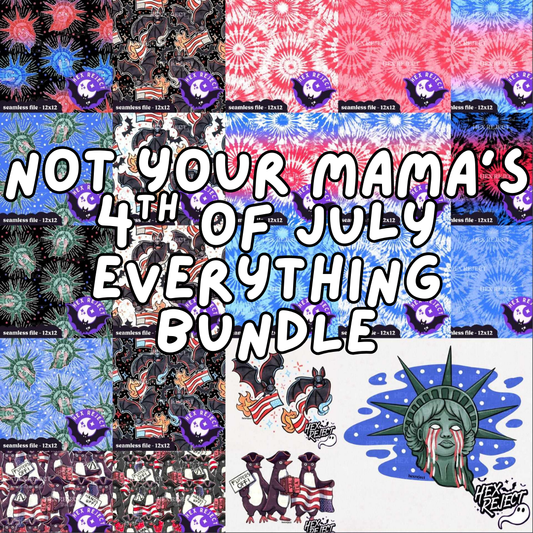 Not Your Mama's 4th of July - Everything Bundle