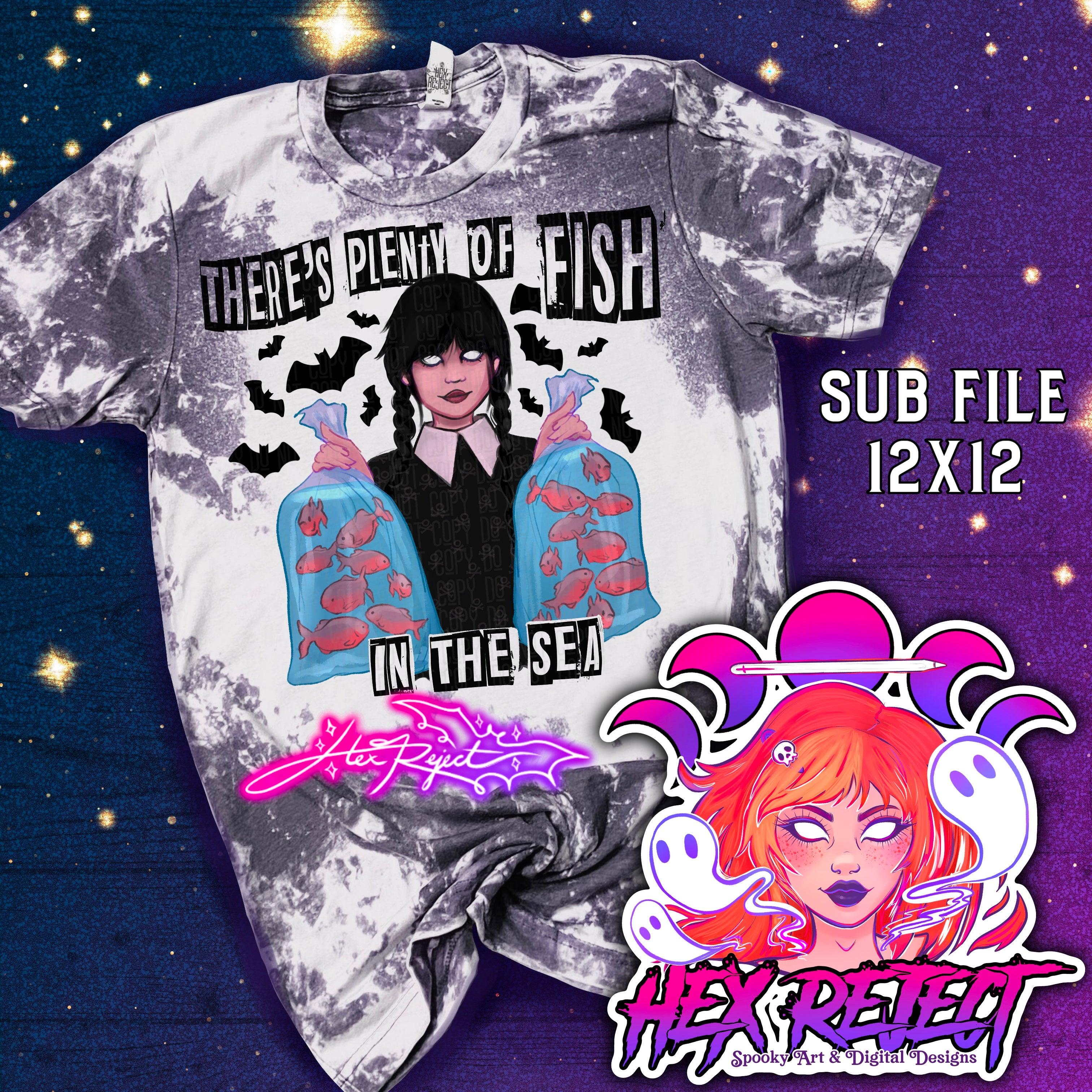 Plenty of fish in the sea - Sub File - Hex Reject