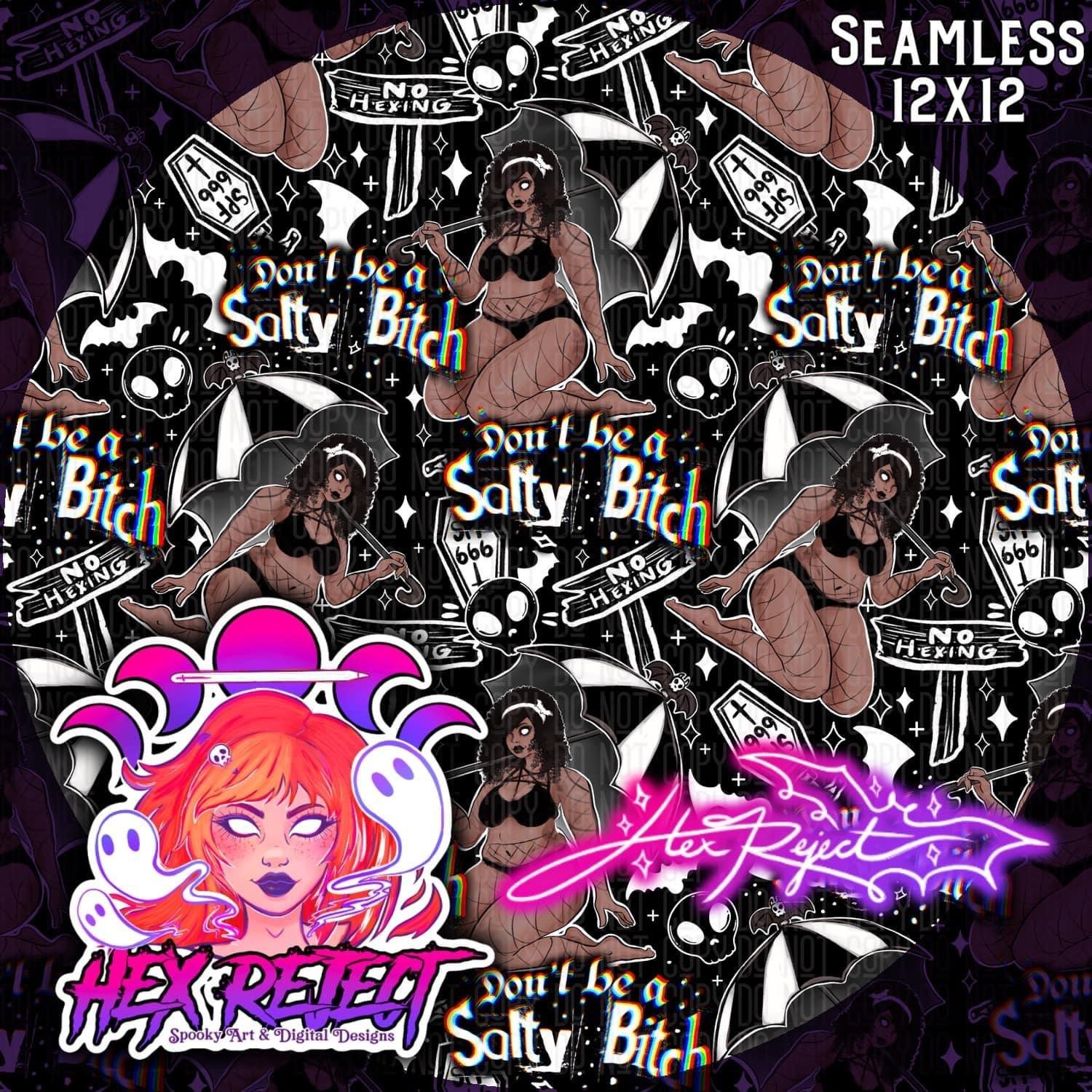 Salty bxtch - seamless files - Hex Reject