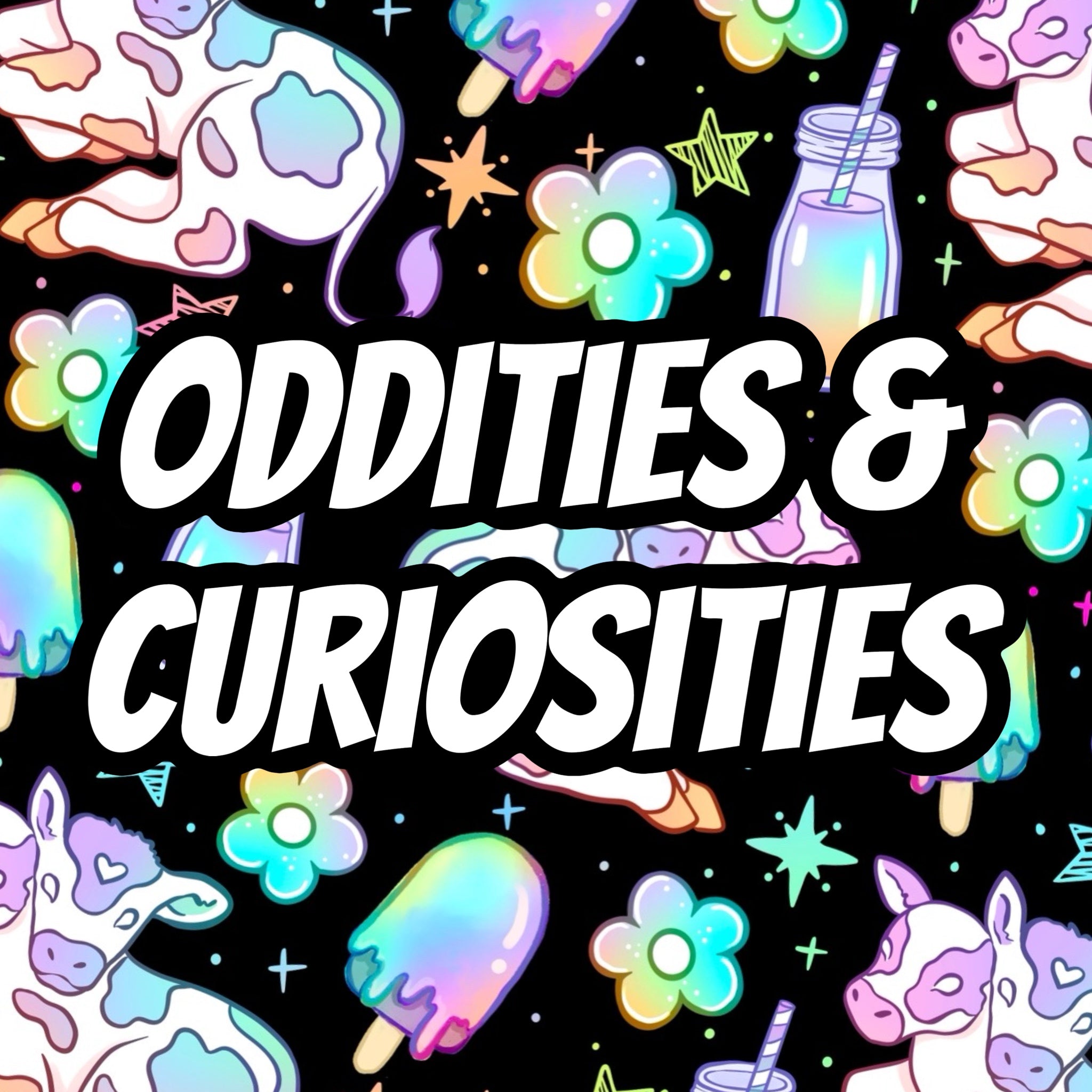 Oddities & Curiousities