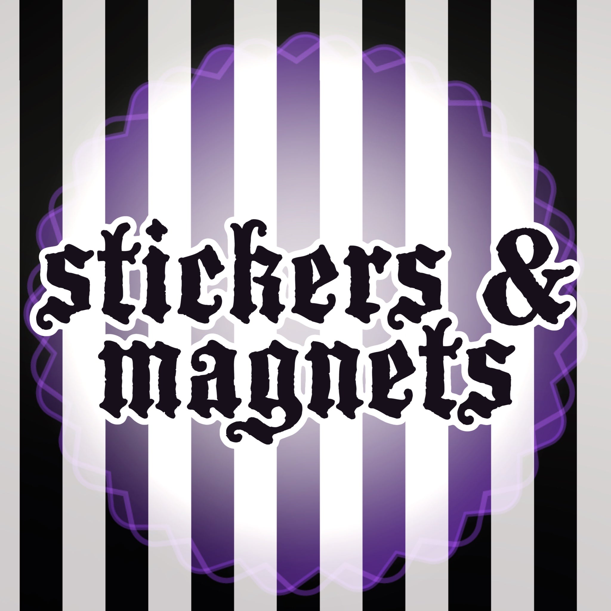 Stickers & Magnets