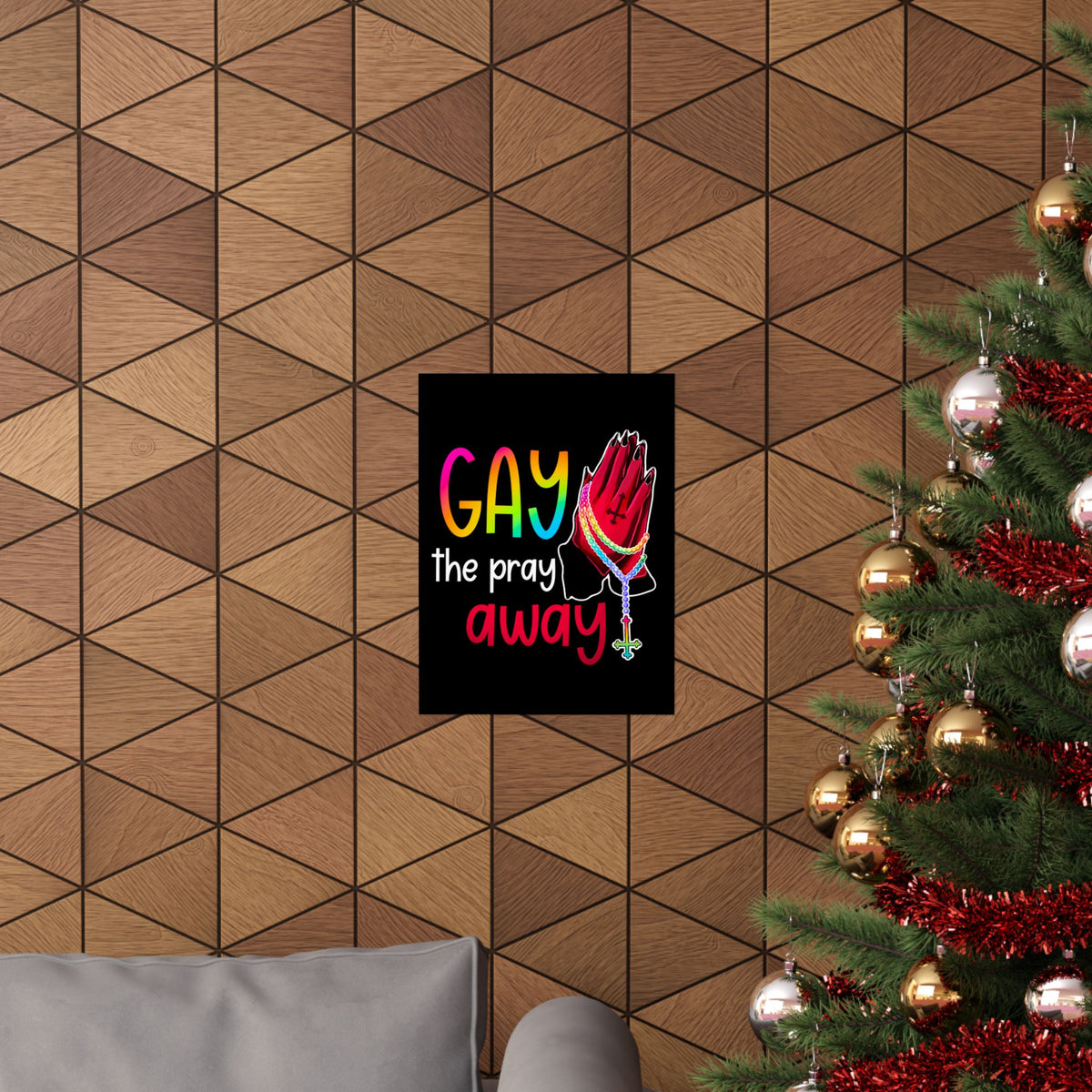 Gay the Pray Away Matte Poster — Rainbow Prayer Hands LGBTQ+ Wall Art