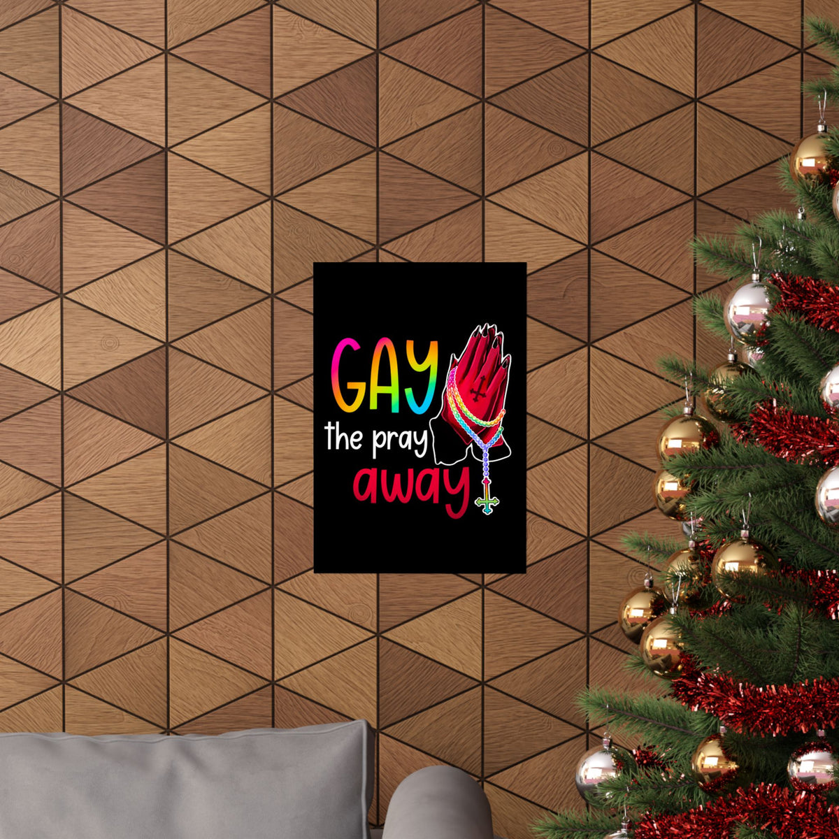 Gay the Pray Away Matte Poster — Rainbow Prayer Hands LGBTQ+ Wall Art