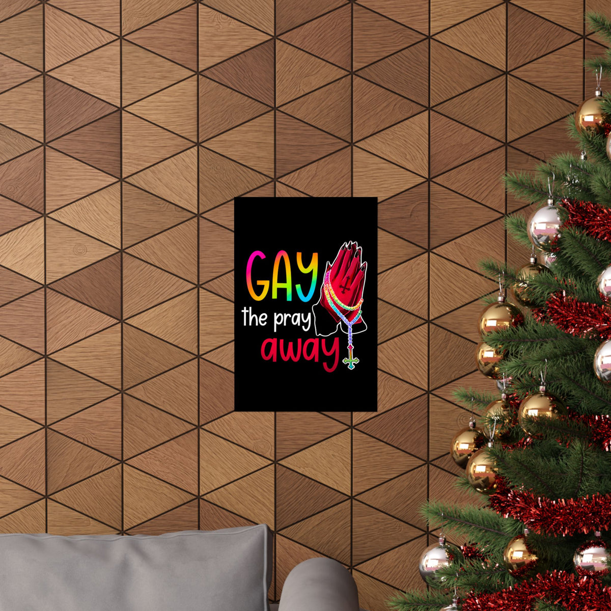 Gay the Pray Away Matte Poster — Rainbow Prayer Hands LGBTQ+ Wall Art