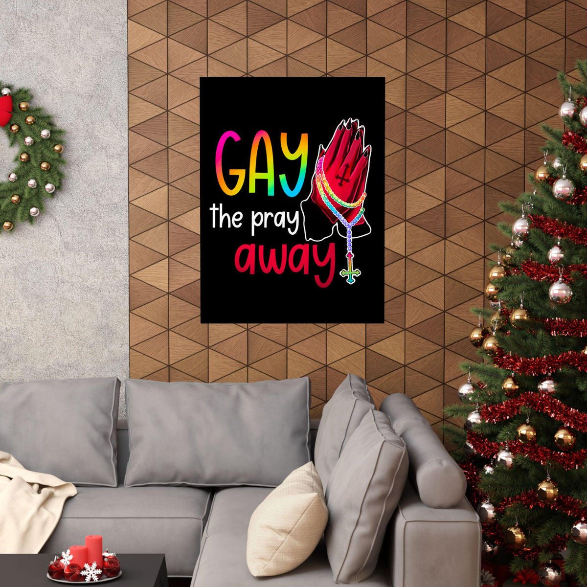 Gay the Pray Away Matte Poster — Rainbow Prayer Hands LGBTQ+ Wall Art