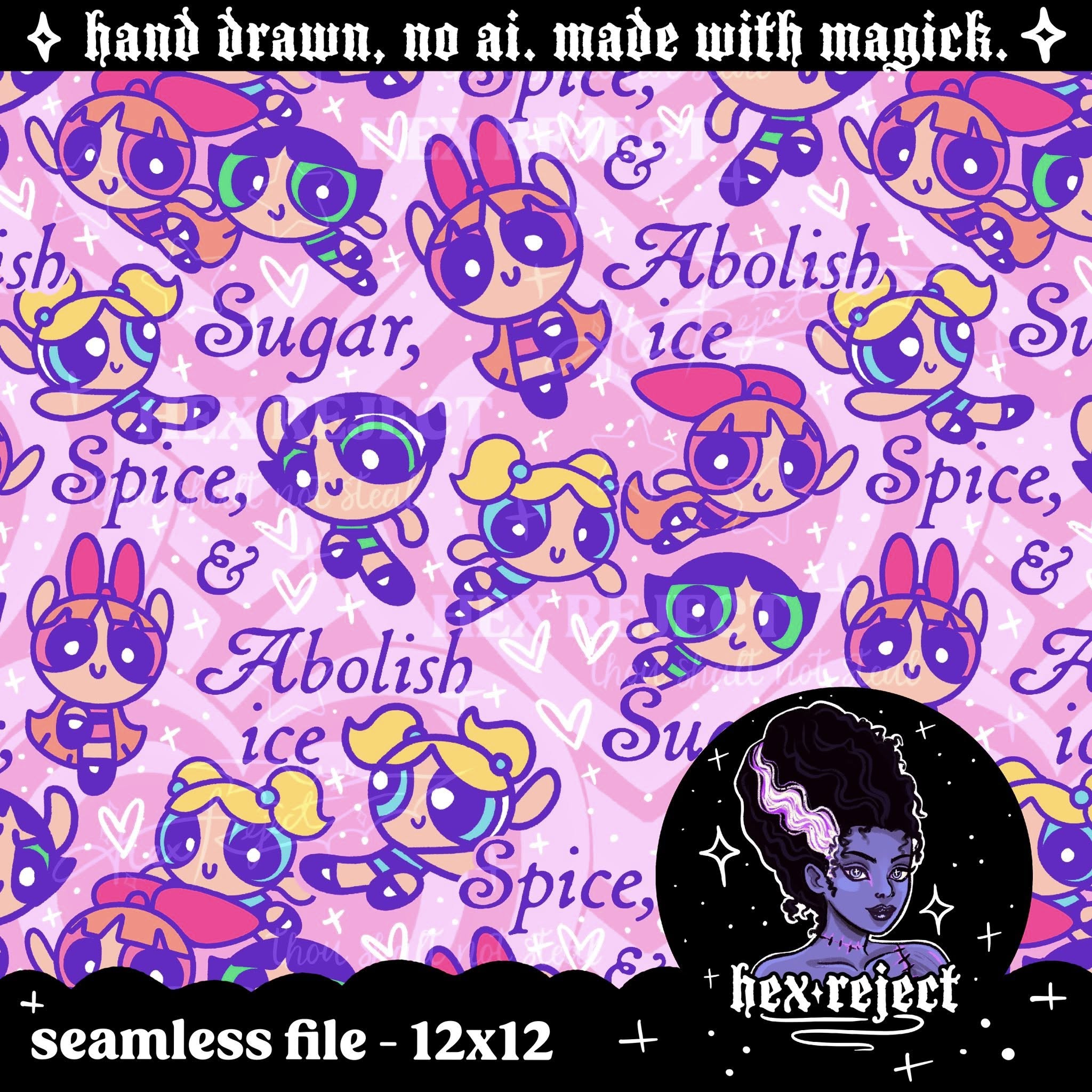 Sugar, spice, & abolish ice - Seamless file