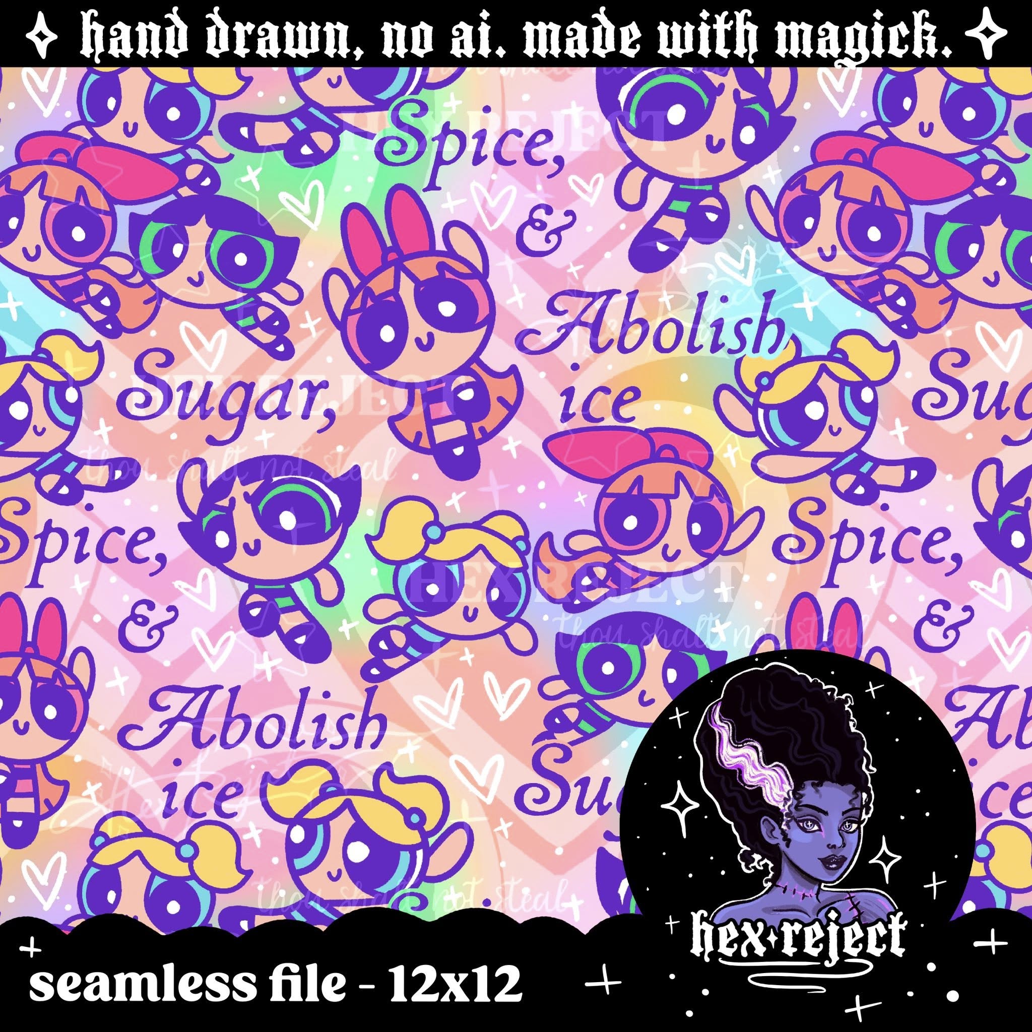 Sugar, spice, & abolish ice - Seamless file