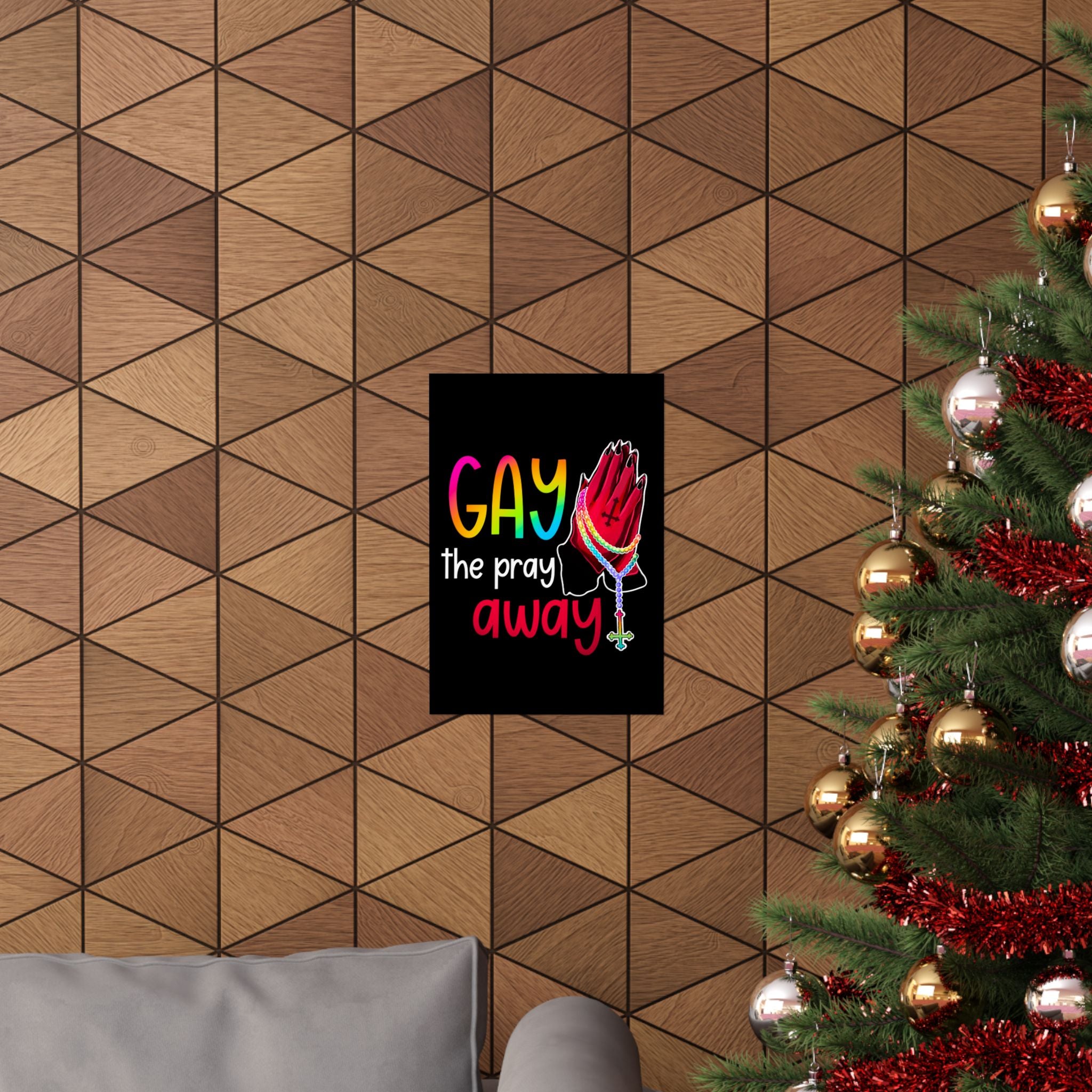Gay the Pray Away Matte Poster — Rainbow Prayer Hands LGBTQ+ Wall Art