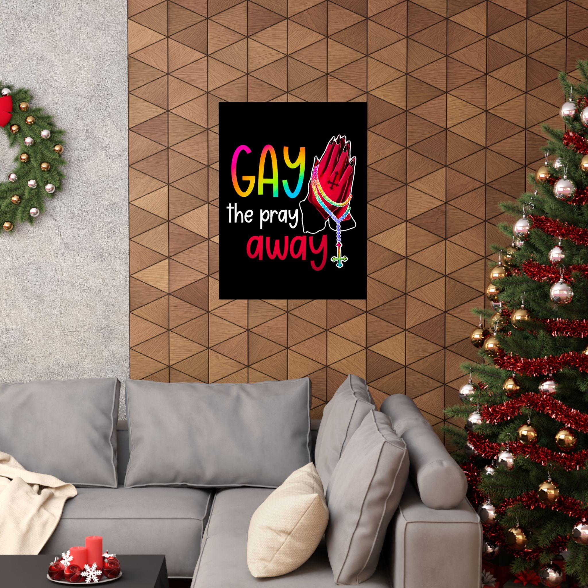 Gay the Pray Away Matte Poster — Rainbow Prayer Hands LGBTQ+ Wall Art