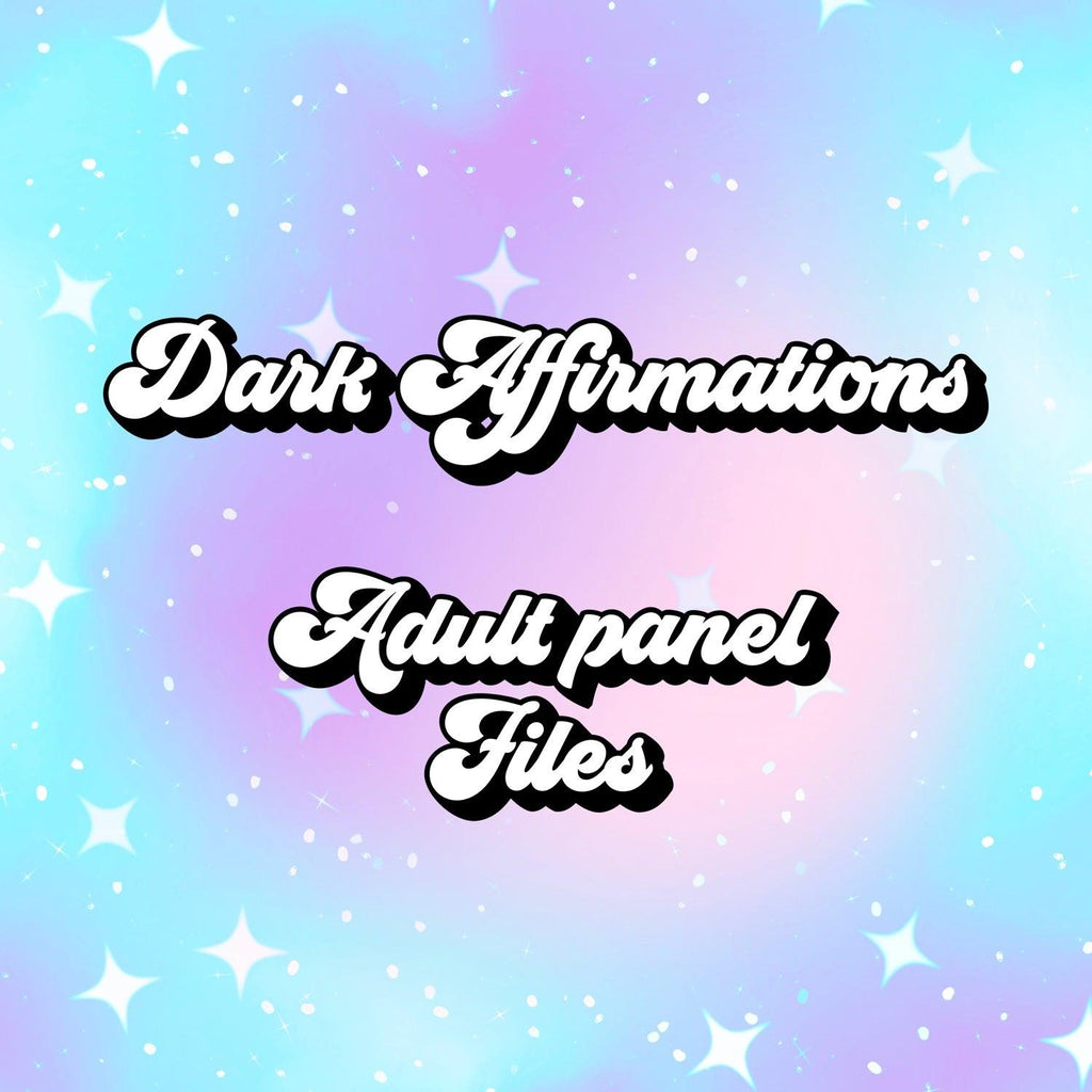 Dark affirmations - Adult Panels - Hex Reject