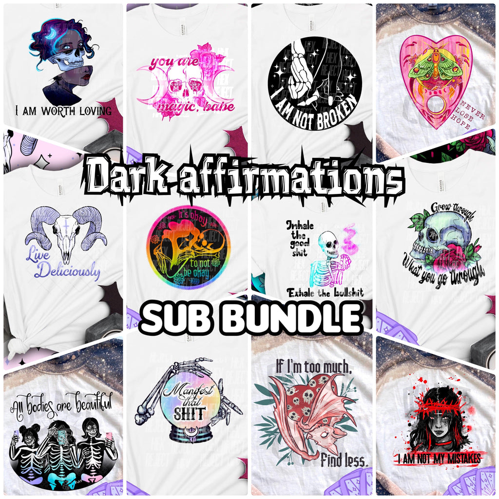 Dark Affirmations - sub bundle - Hex Reject