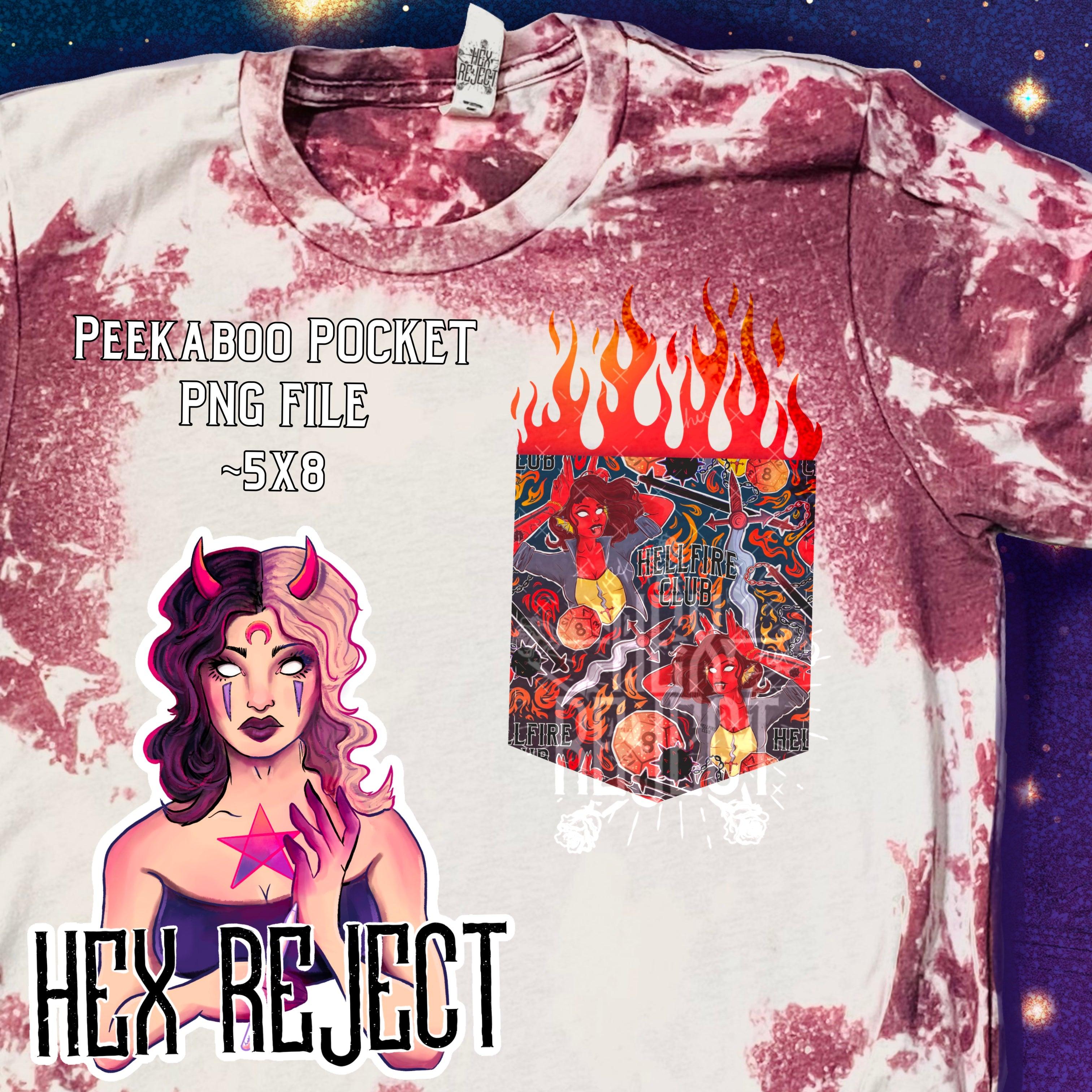 Hell🔥 - Peekaboo Pocket PNG sub File - Hex Reject