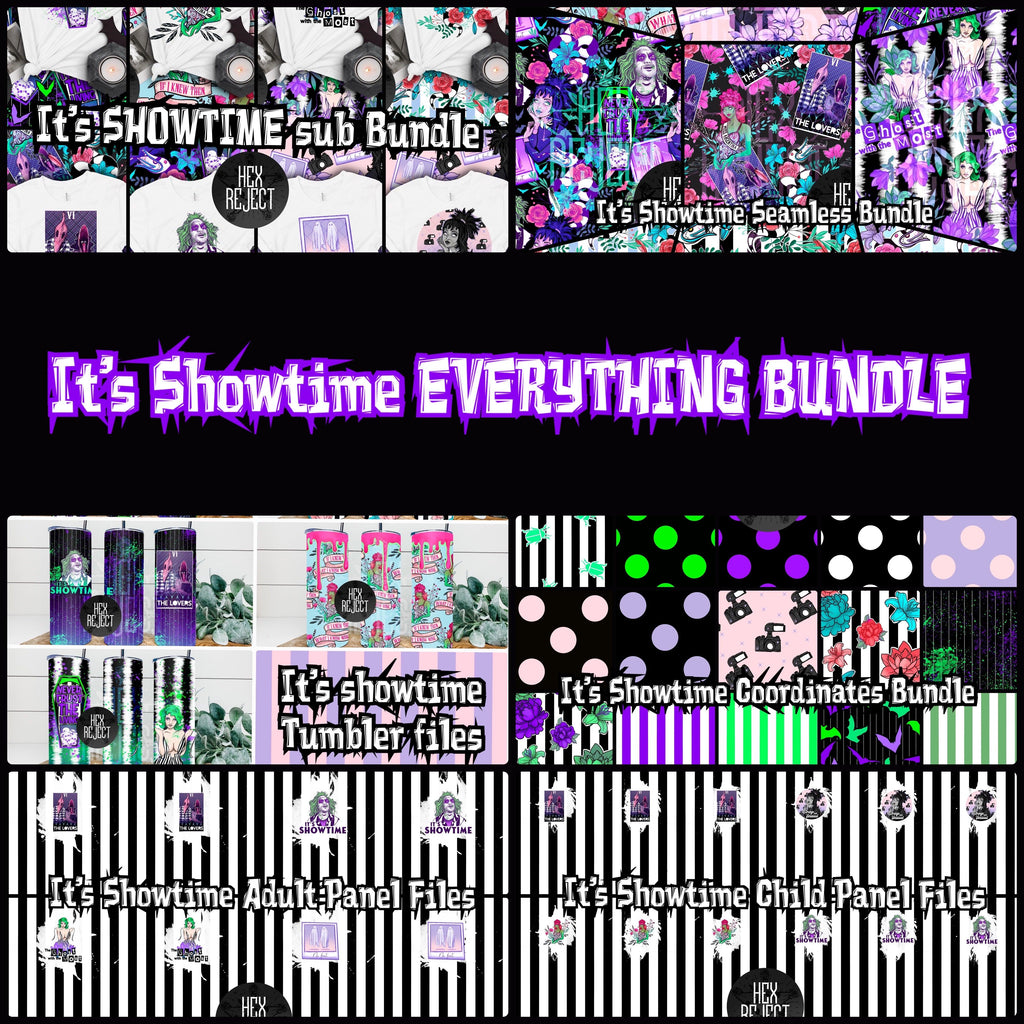 It’s Showtime - EVERYTHING Bundle - Hex Reject