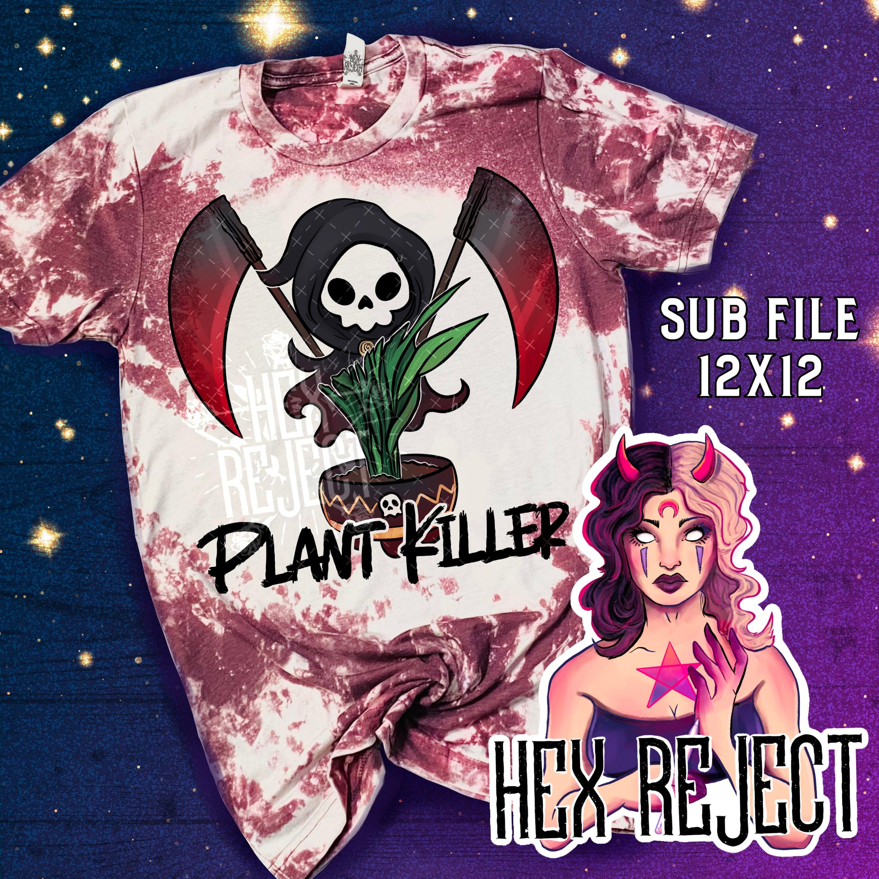 Plant Killer - Sub Files - Different Options - Hex Reject