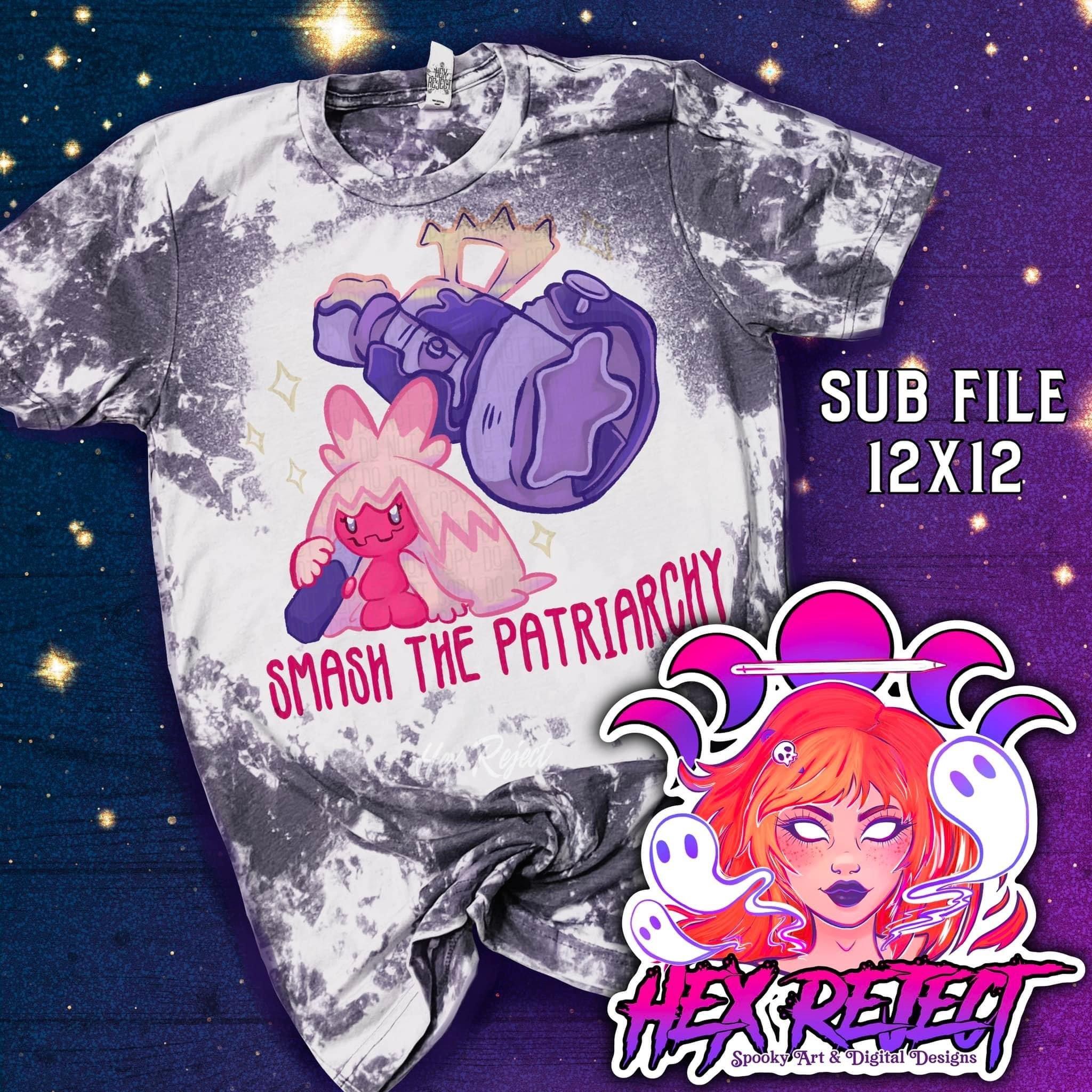 Smash the Patriarchy - Sub File - Hex Reject