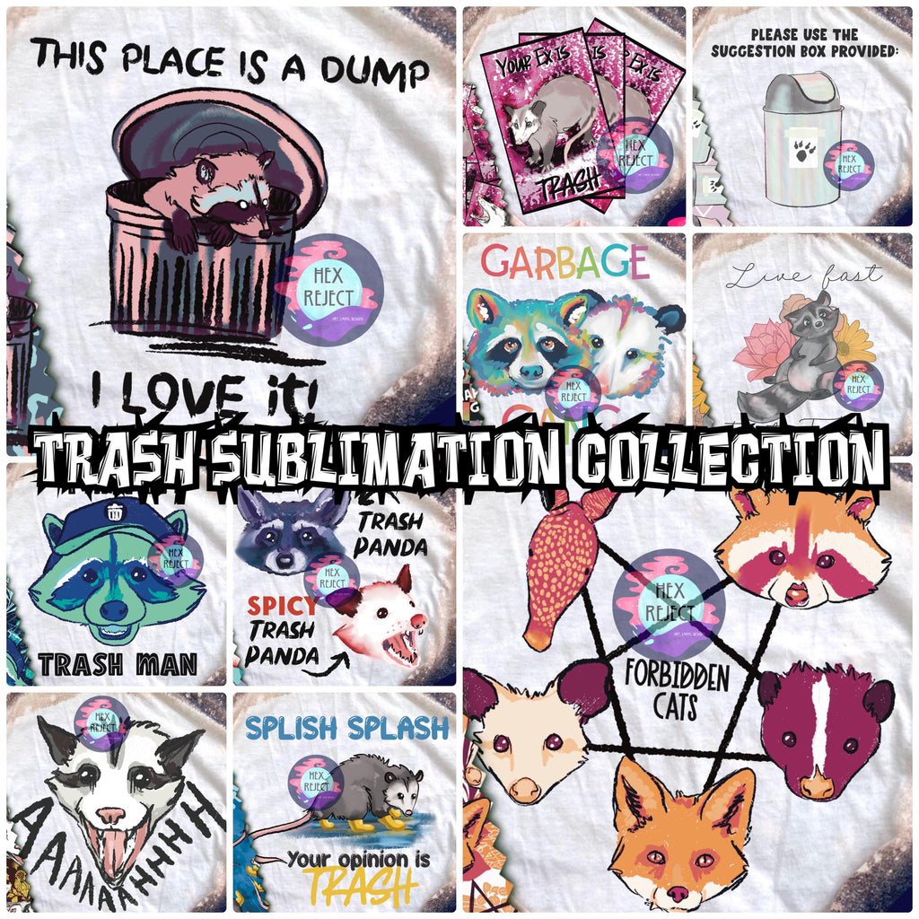 Trash Sublimation Collection - Hex Reject